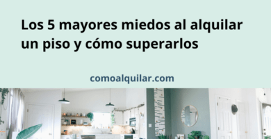 Cómo evitar los riesgos al alquilar un piso