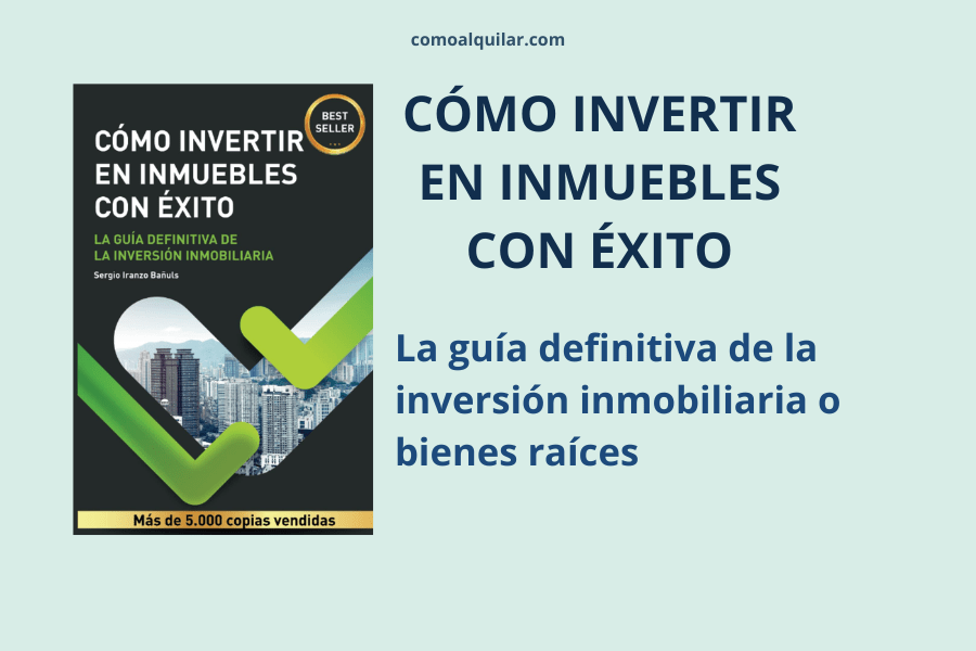 La guía definitiva de la inversión inmobiliaria o bienes raíces de Sergio Iranzo